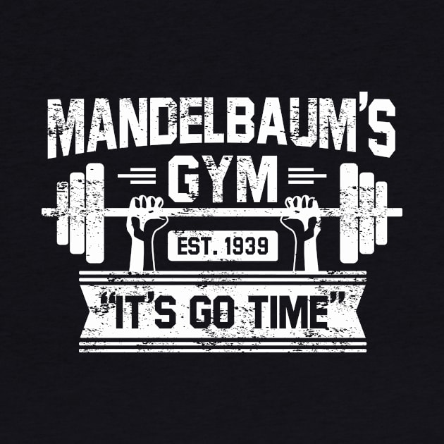 Mandelbaums Gym shirt by brakrot